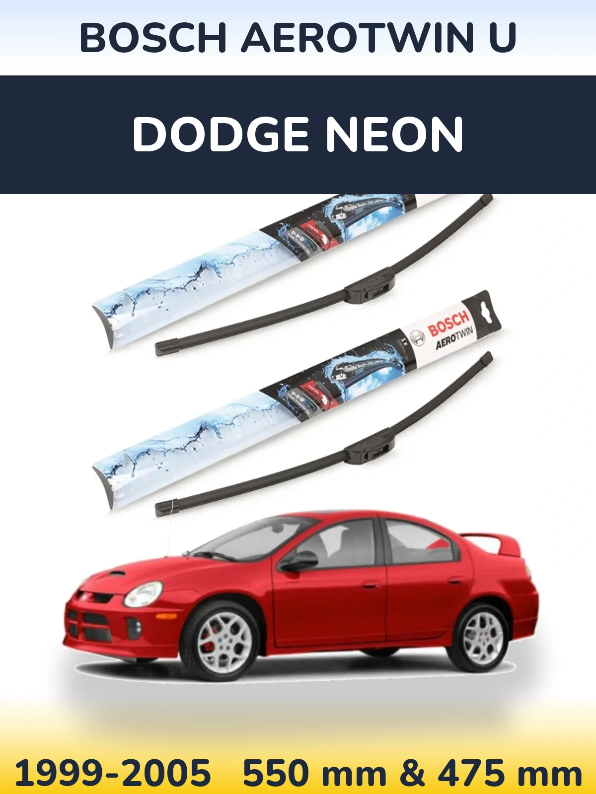 Front wiper blade set BOSCH AeroTwin U 550 & 475 mm for Dodge Neon 1999-2005