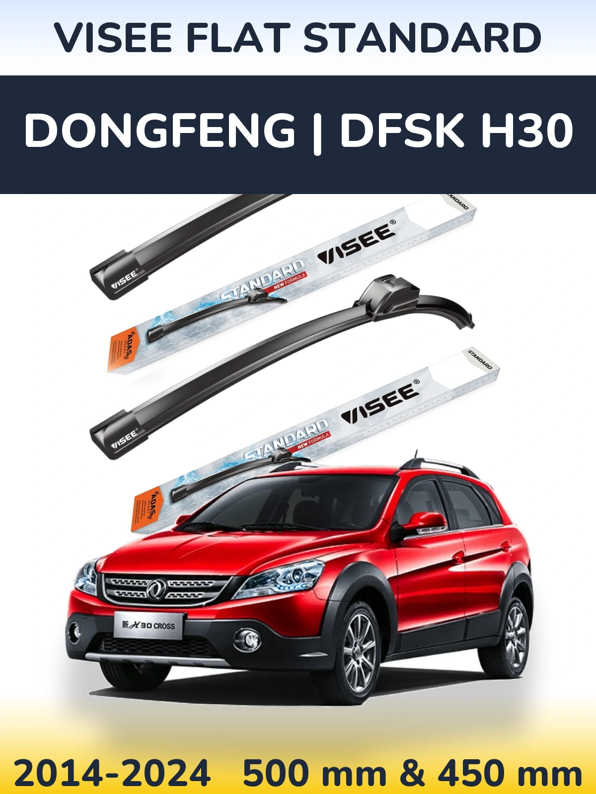 Комплект передних дворников VISEE FLAT STANDARD 500 & 450 мм для DongFeng | DFSK H30 2014-2024