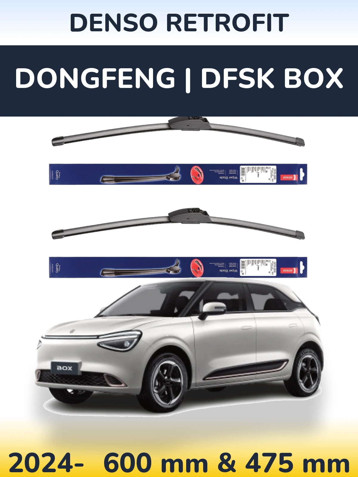 Front wiper blade set Denso Retrofit 600 & 475 mm for DongFeng | DFSK Box 2024-2026
