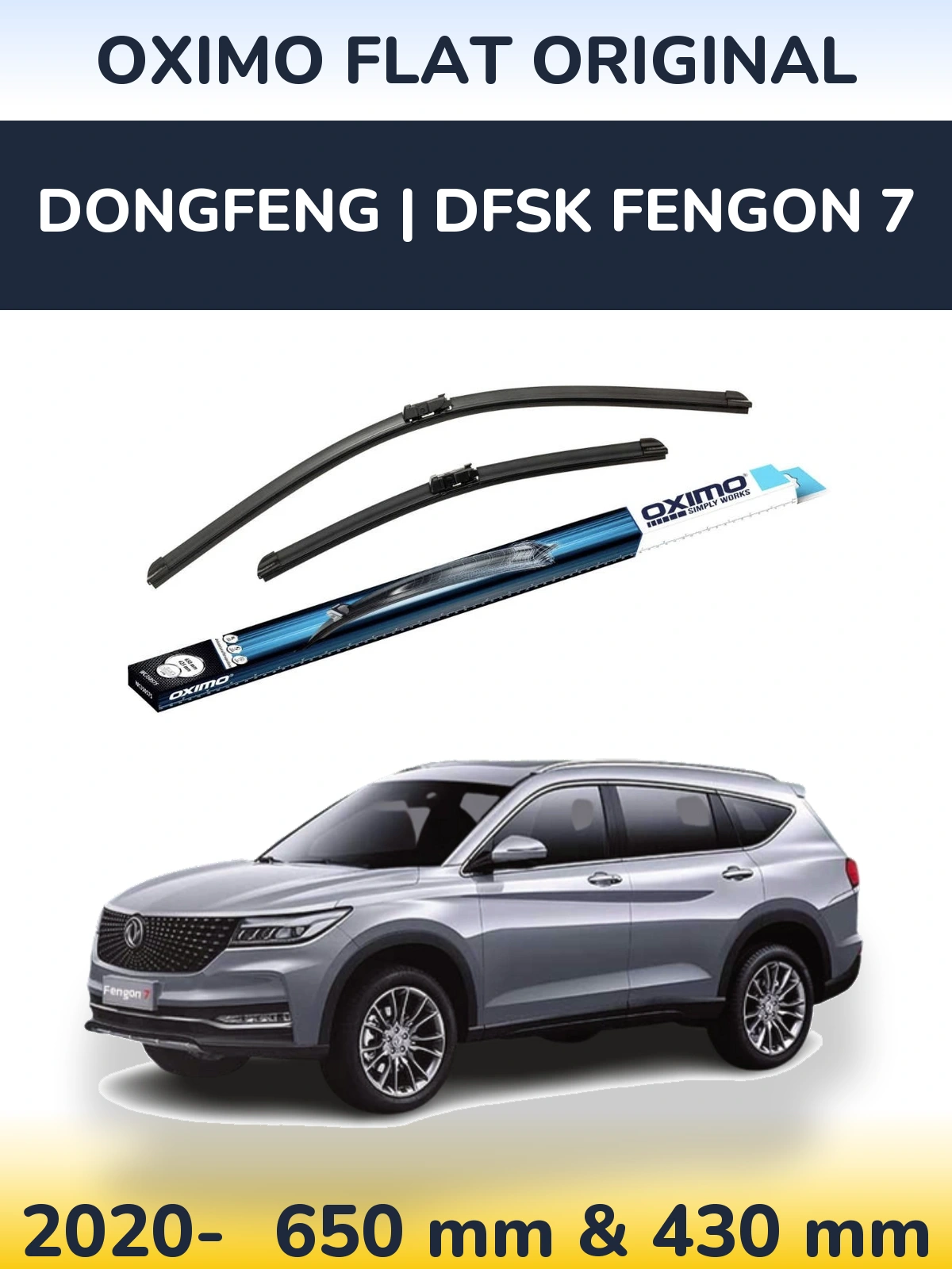 Front wiper blade set Oximo Flat Original 650 & 430 mm for DongFeng | DFSK Fengon 7 2020-2026