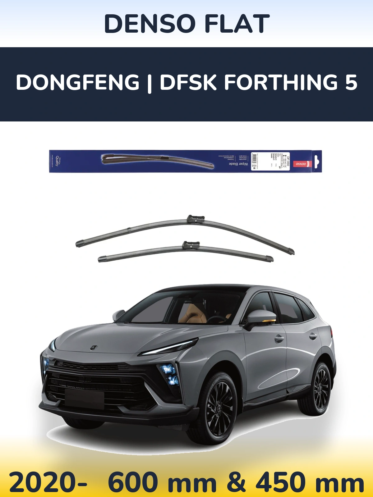 Front wiper blade set Denso Flat 600 & 450 mm for DongFeng | DFSK Forthing 5 2020-2026