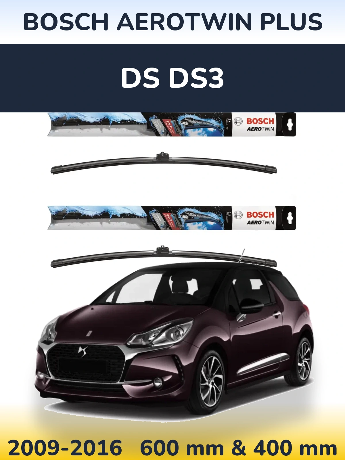 Front wiper blade set BOSCH AeroTwin Plus 600 & 400 mm for DS DS3 2009-2016