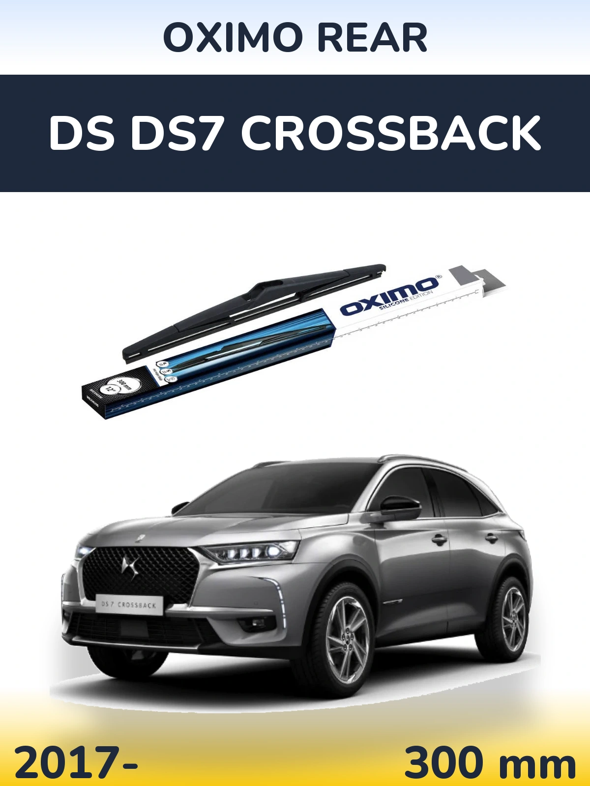 Rear wiper blade Oximo Rear 300 mm for DS DS7 Crossback 2017-2026