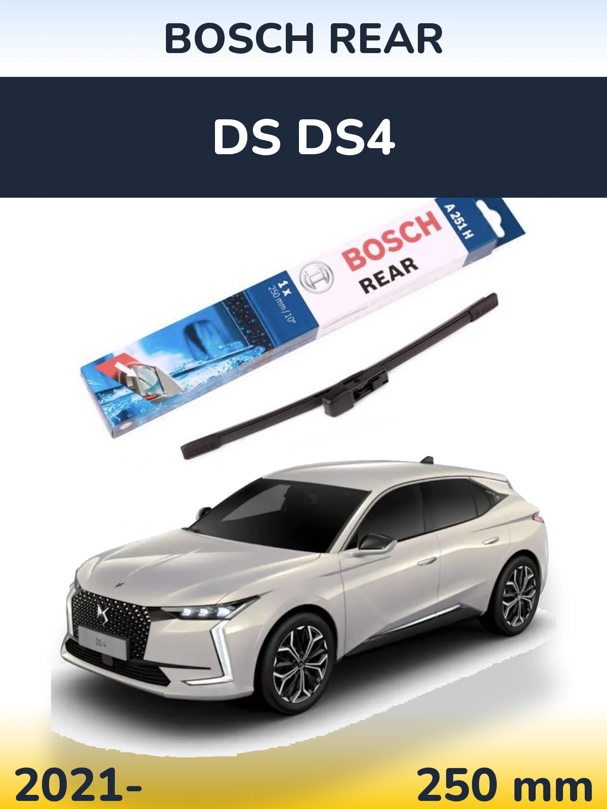 Rear wiper blade BOSCH Rear 250 mm for DS DS4 2021-2026