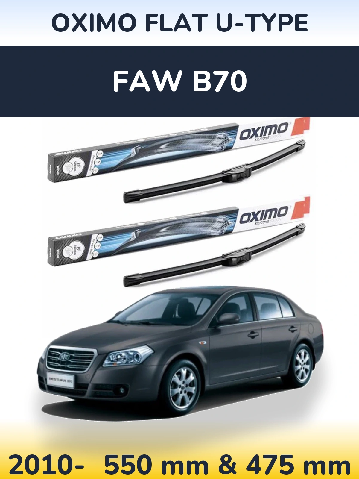 Front wiper blade set Oximo Flat U-type 550 & 475 mm for FAW B70 2010-2026