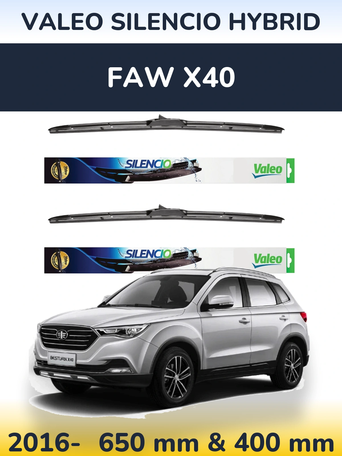 Front wiper blade set Valeo Silencio Hybrid 650 & 400 mm for FAW X40 2016-2026