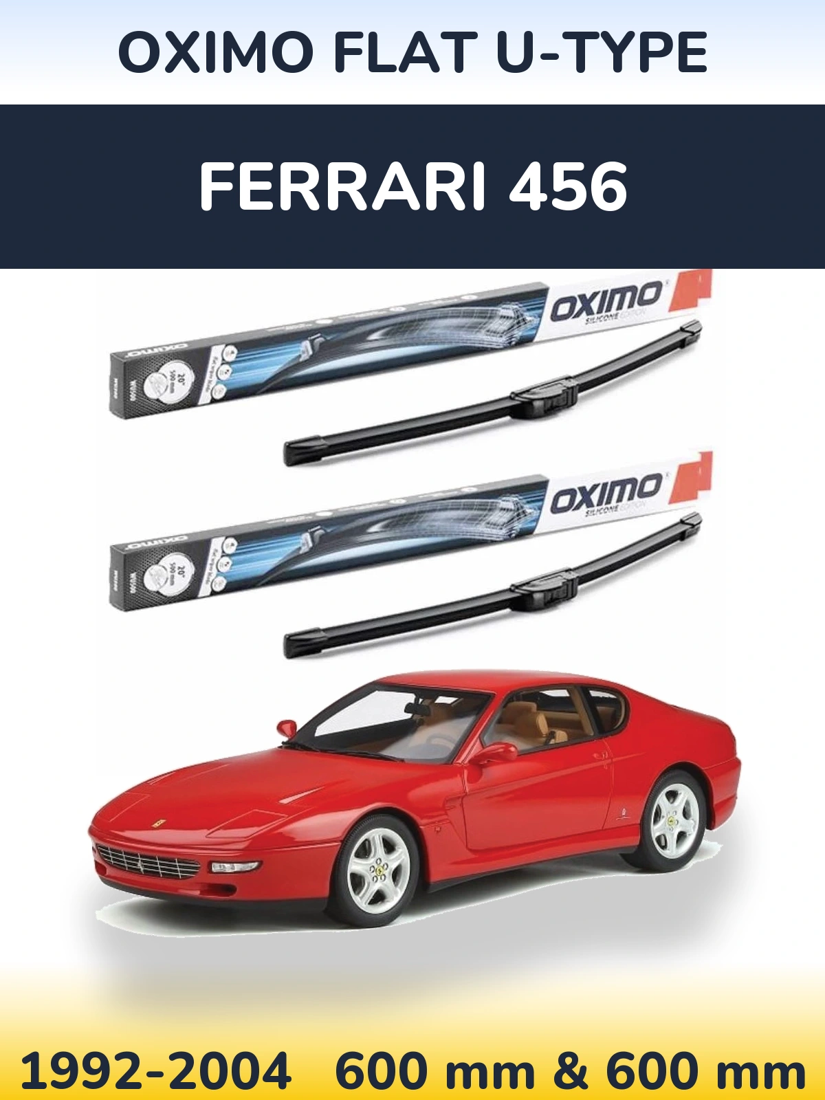 Front wiper blade set Oximo Flat U-type 600 & 600 mm for Ferrari 456 1992-2004