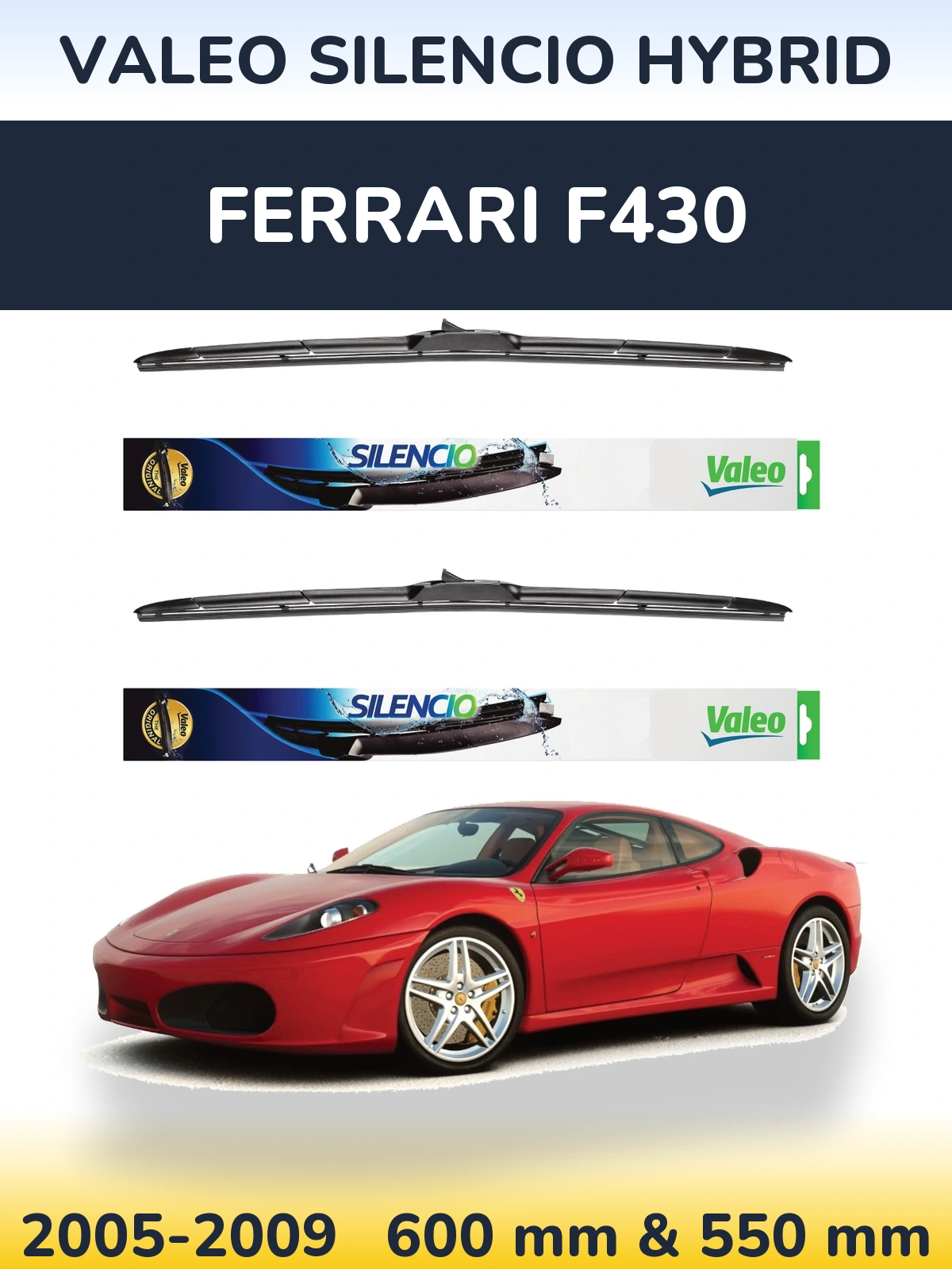 Комплект передних дворников Valeo Silencio Hybrid 600 & 550 мм для Ferrari F430 2005-2009