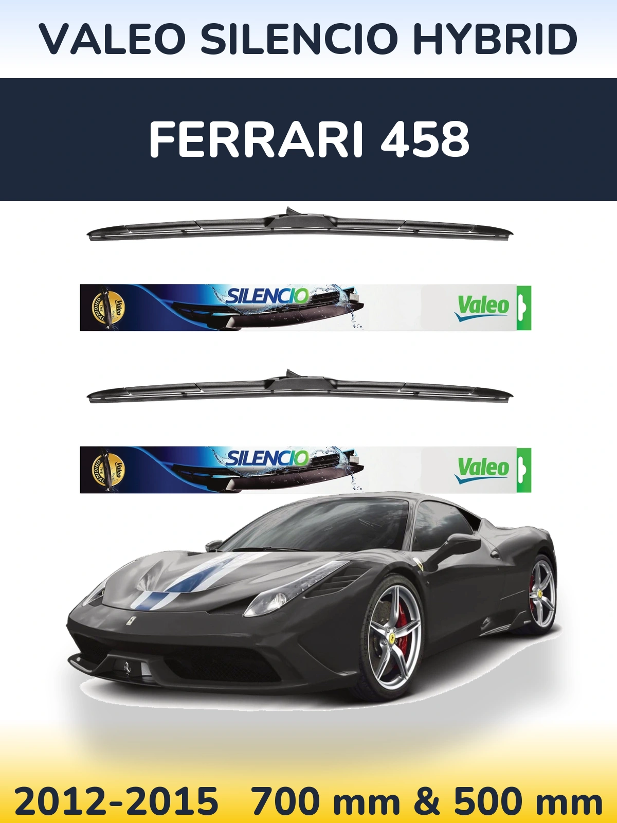Front wiper blade set Valeo Silencio Hybrid 700 & 500 mm for Ferrari 458 2012-2015