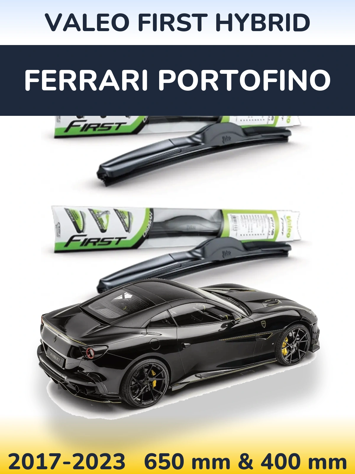 Front wiper blade set Valeo First Hybrid 650 & 400 mm for Ferrari Portofino 2017-2023