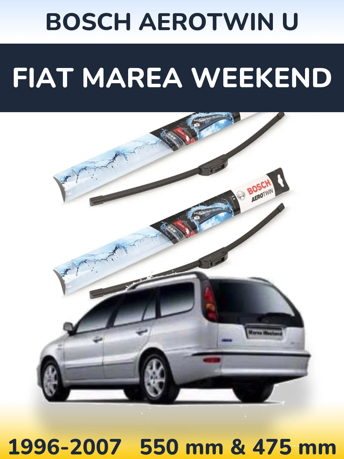 Front wiper blade set BOSCH AeroTwin U 550 & 475 mm for Fiat Marea Weekend 1996-2007