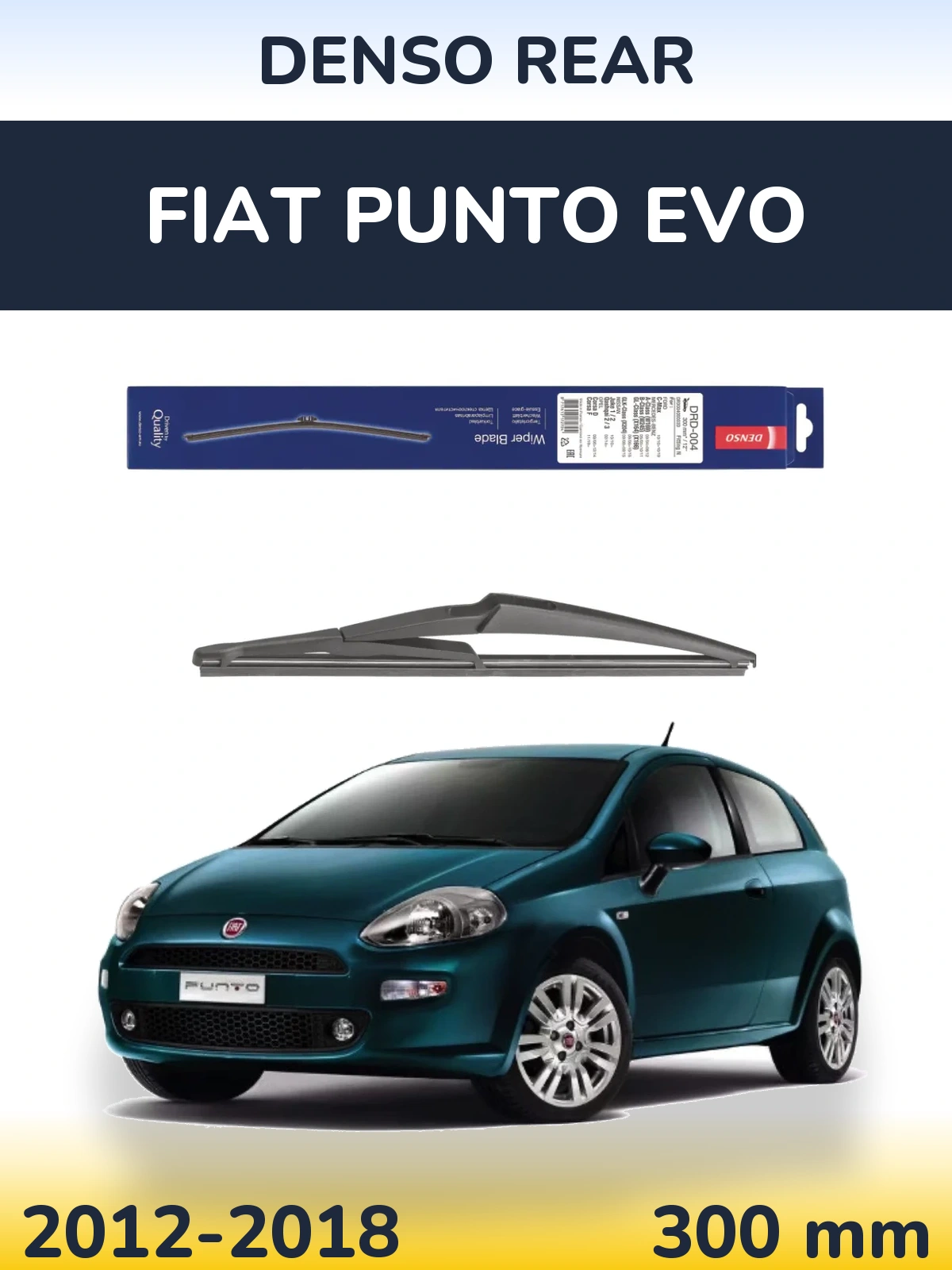 Rear wiper blade Denso Rear 300 mm for Fiat Punto Evo 2012-2018
