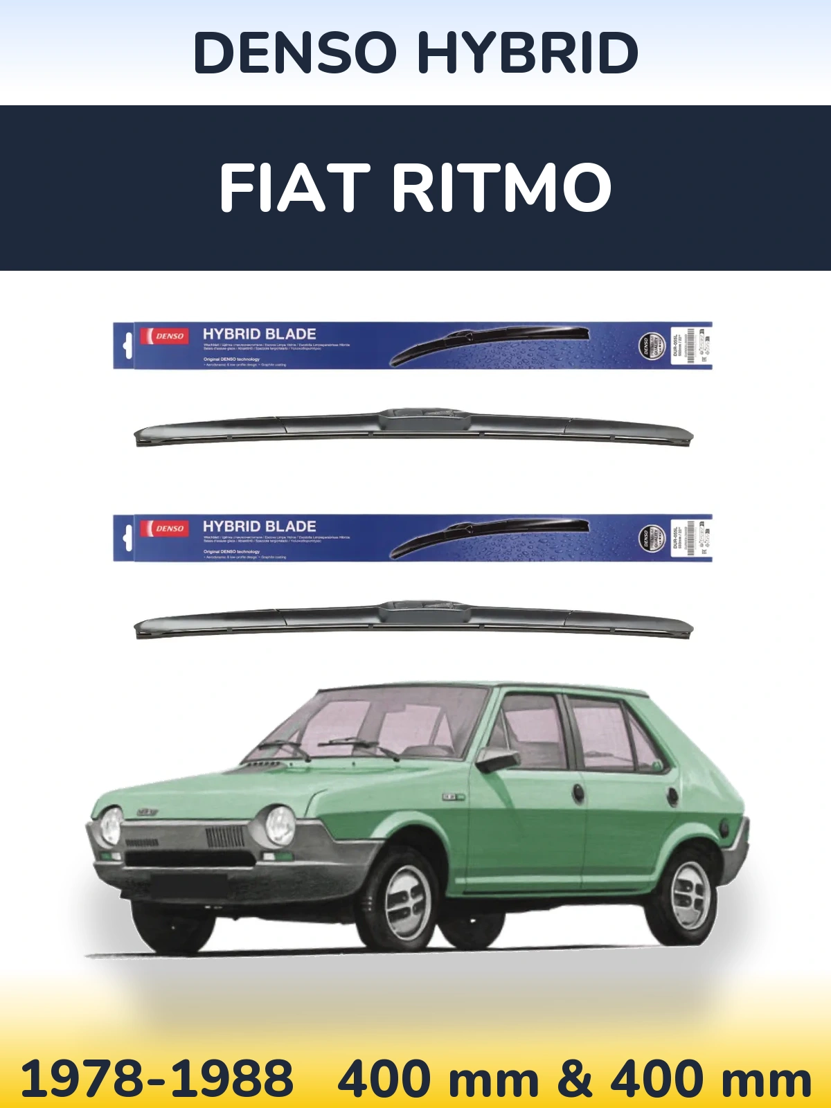 Front wiper blade set Denso Hybrid 400 & 400 mm for Fiat Ritmo 1978-1988