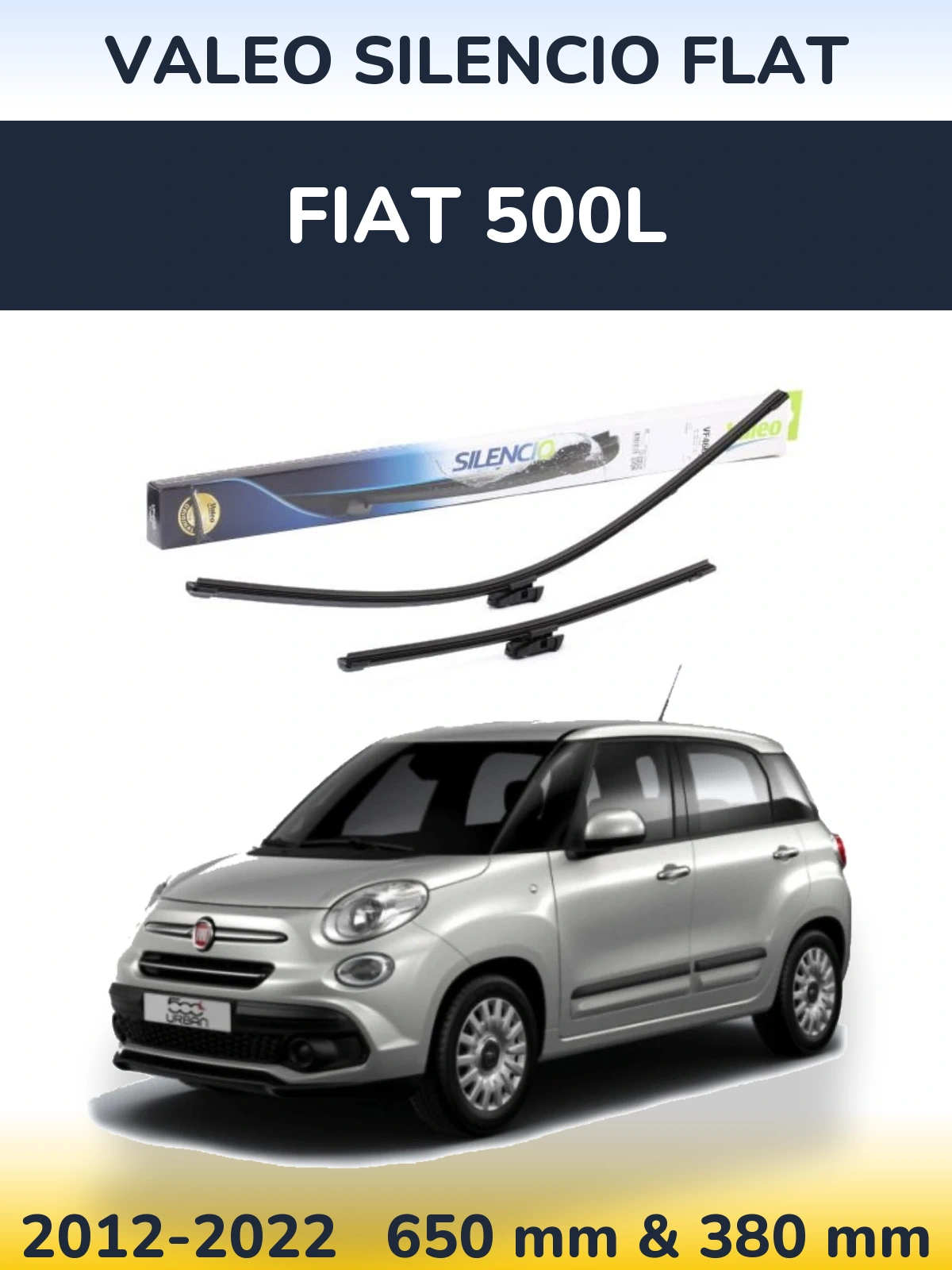 Комплект передніх щіток Valeo Silencio Flat 650 & 380 мм для Fiat 500L 2012-2022