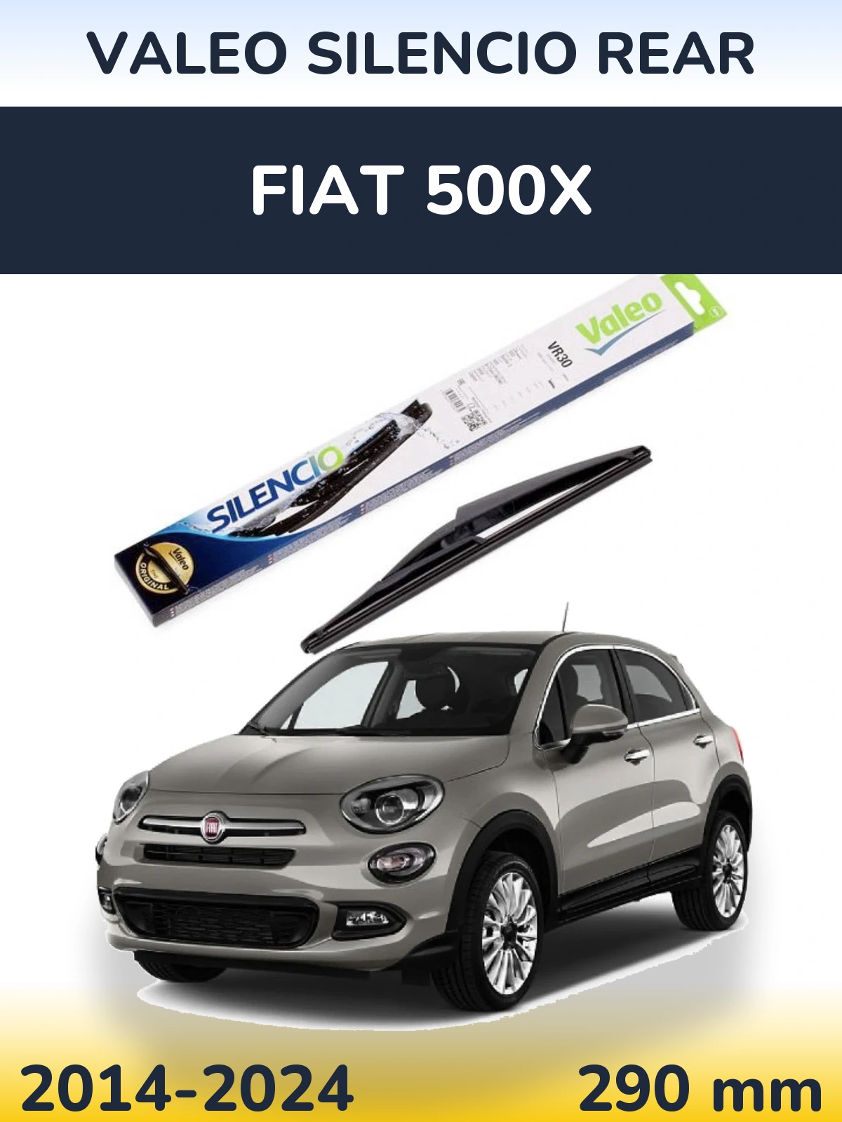 Задня щітка Valeo Silencio Rear 290 мм для Fiat 500X 2014-2024