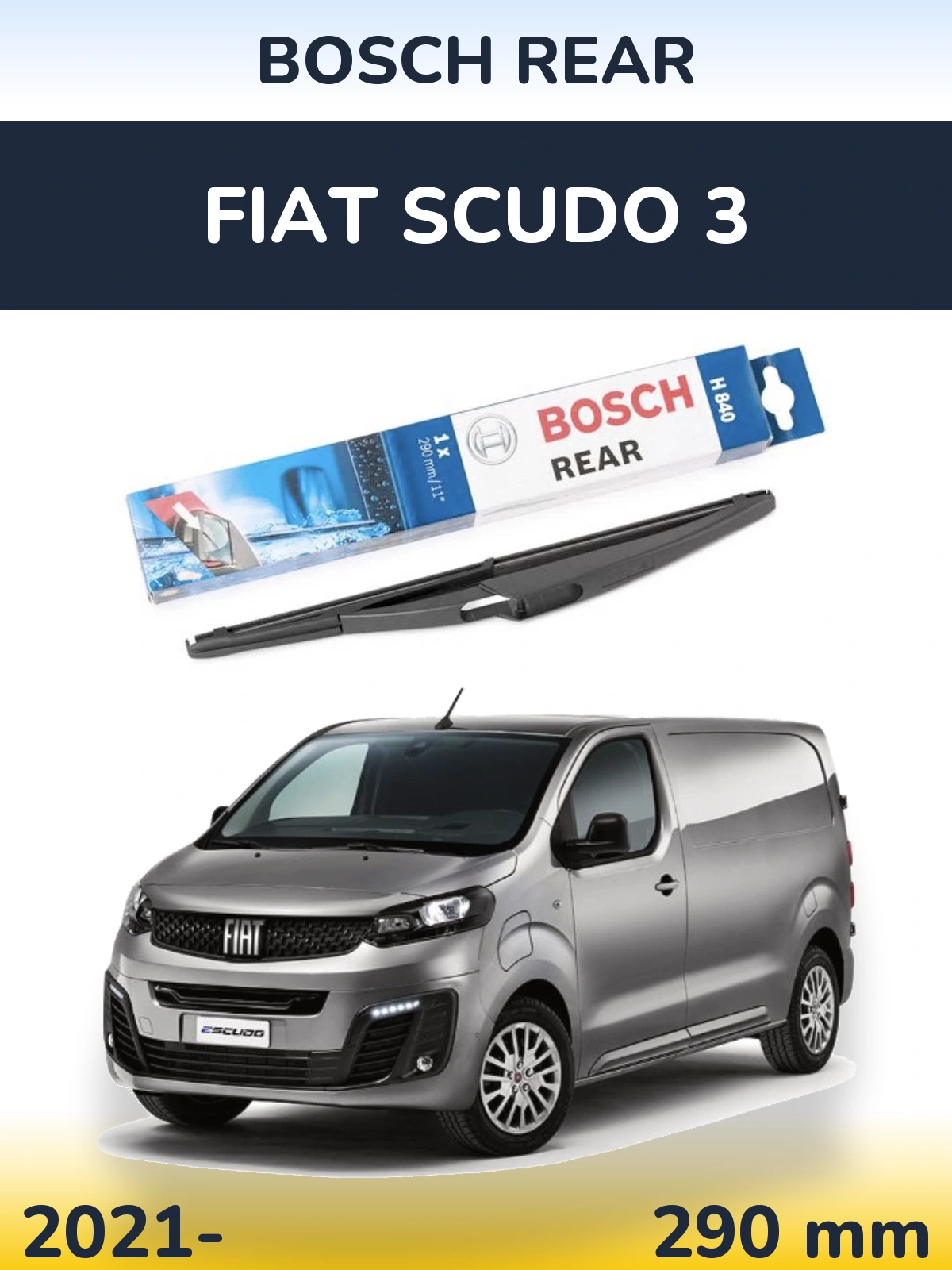 Rear wiper blade BOSCH Rear 290 mm for Fiat Scudo 3 2021-2026