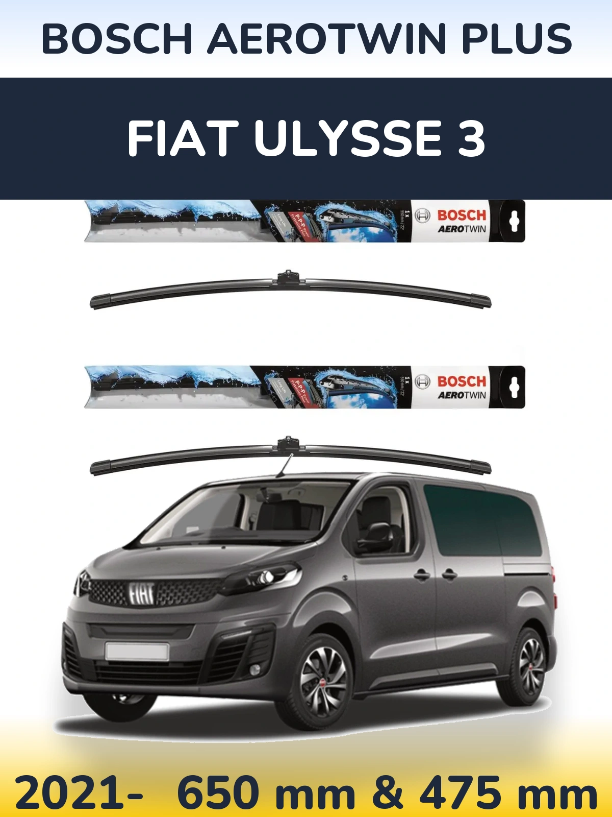 Комплект передніх щіток BOSCH AeroTwin Plus 650 & 475 мм для Fiat Ulysse 3 2021-2026