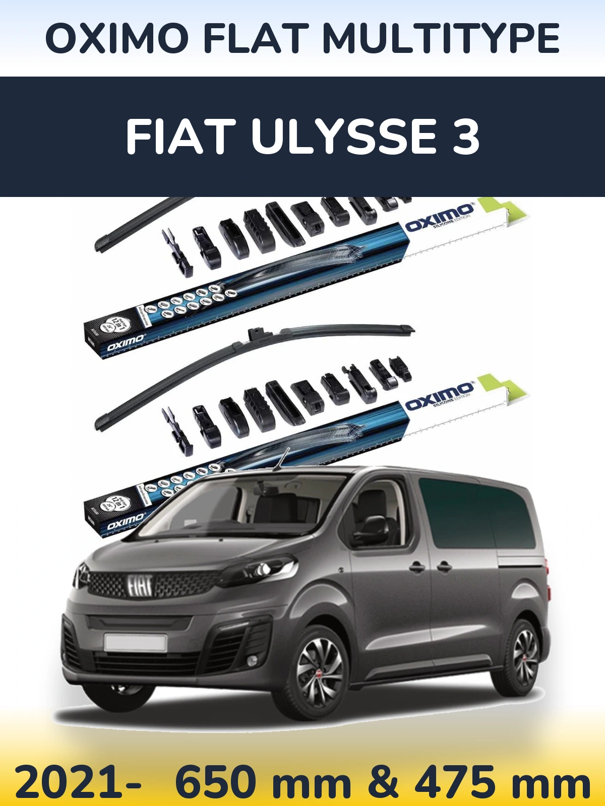 Front wiper blade set Oximo Flat MultiTipoe 650 & 475 mm for Fiat Ulysse 3 2021-2026