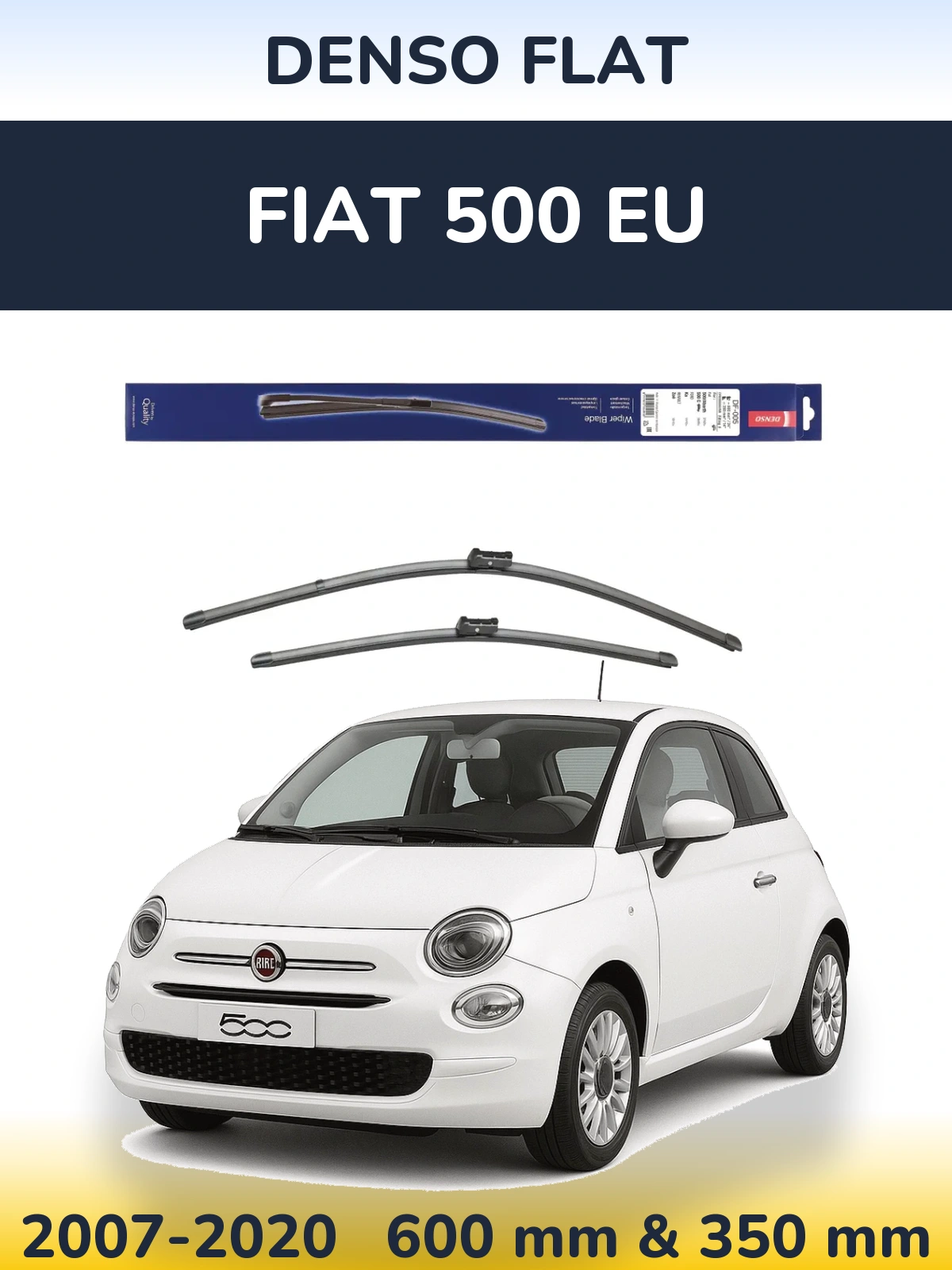 Комплект передних дворников Denso Flat 600 & 350 мм для Fiat 500 EU 2007-2020