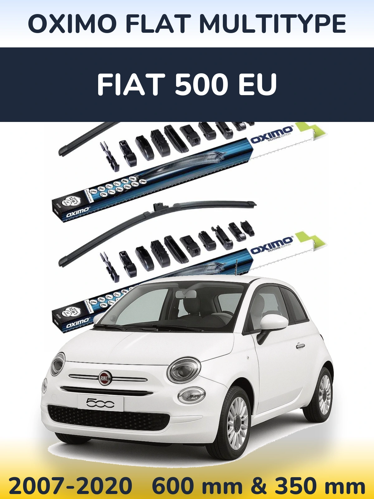 Front wiper blade set Oximo Flat MultiTipoe 600 & 350 mm for Fiat 500 EU 2007-2020