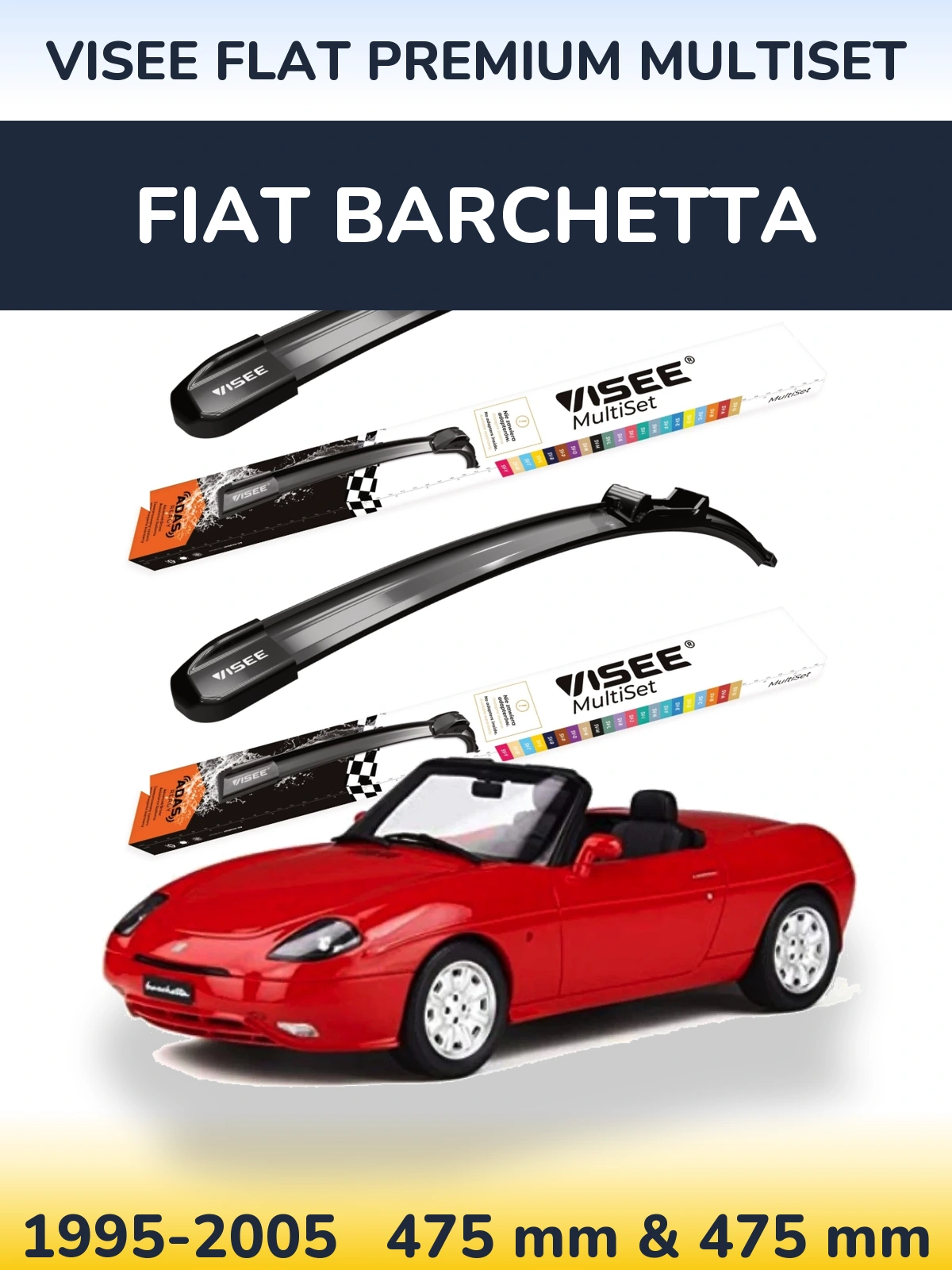 Комплект передніх щіток VISEE FLAT PREMIUM MultiSet 475 & 475 мм для Fiat Barchetta 1995-2005