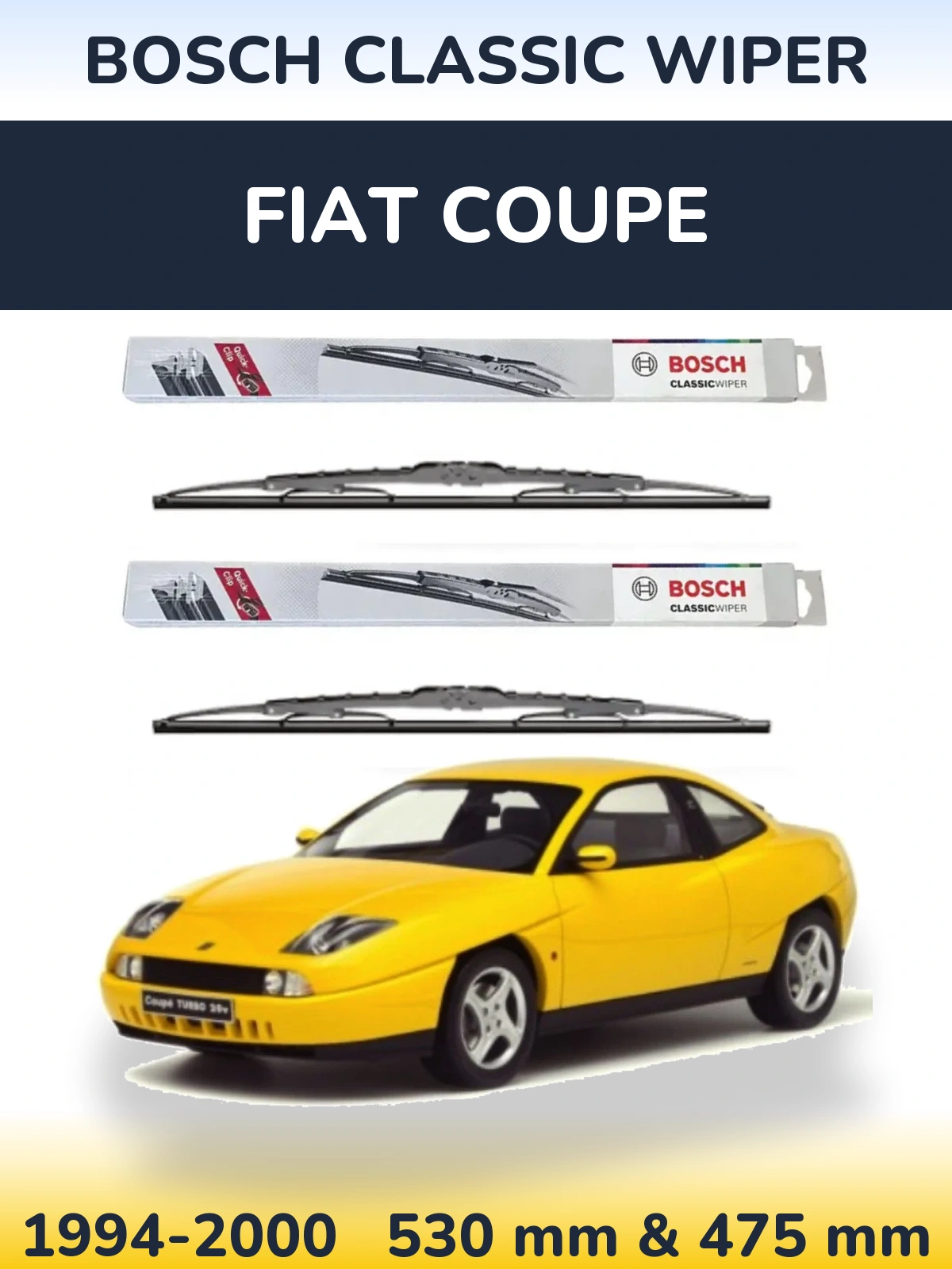 Front wiper blade set BOSCH Classic Wiper 530 & 475 mm for Fiat Coupe 1994-2000
