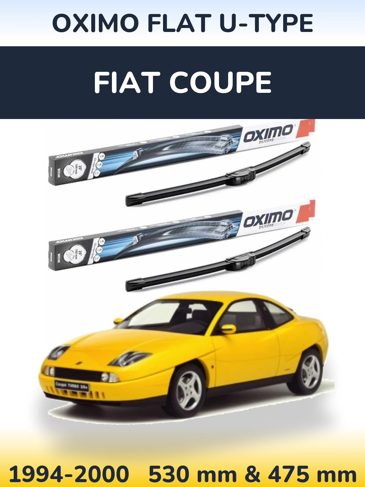 Front wiper blade set Oximo Flat U-type 530 & 475 mm for Fiat Coupe 1994-2000