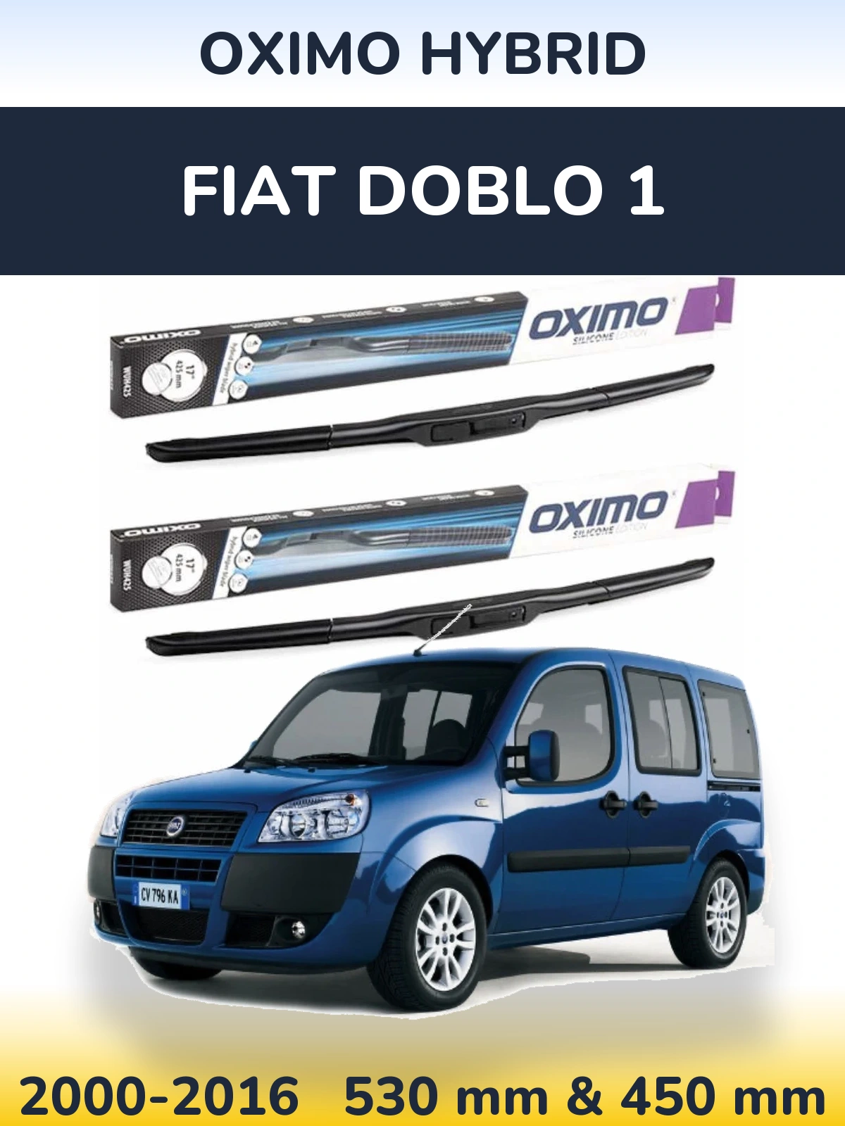 Front wiper blade set Oximo Hybrid 530 & 450 mm for Fiat Doblo 1 2000-2016
