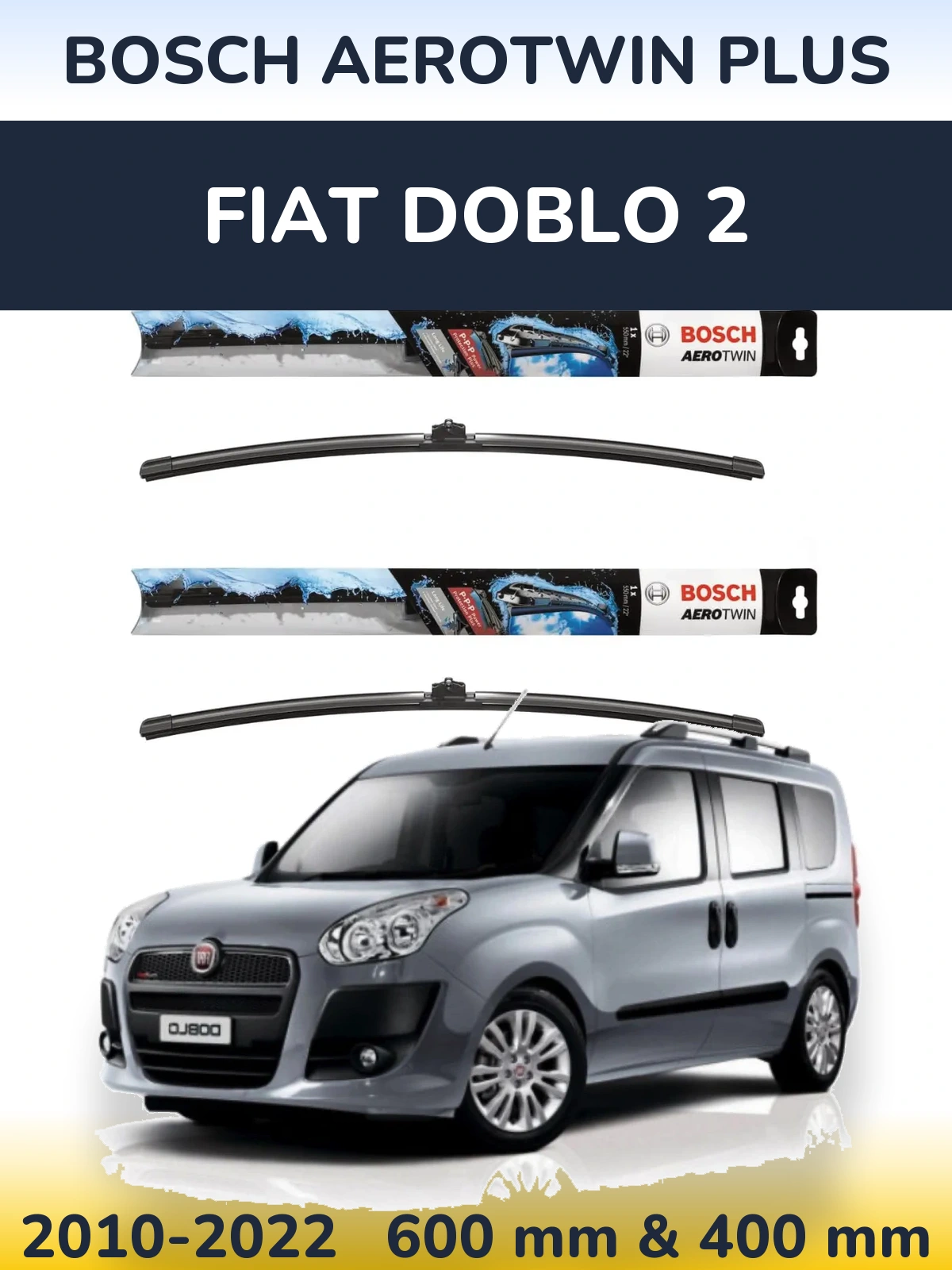 Комплект передніх щіток BOSCH AeroTwin Plus 600 & 400 мм для Fiat Doblo 2 2010-2022