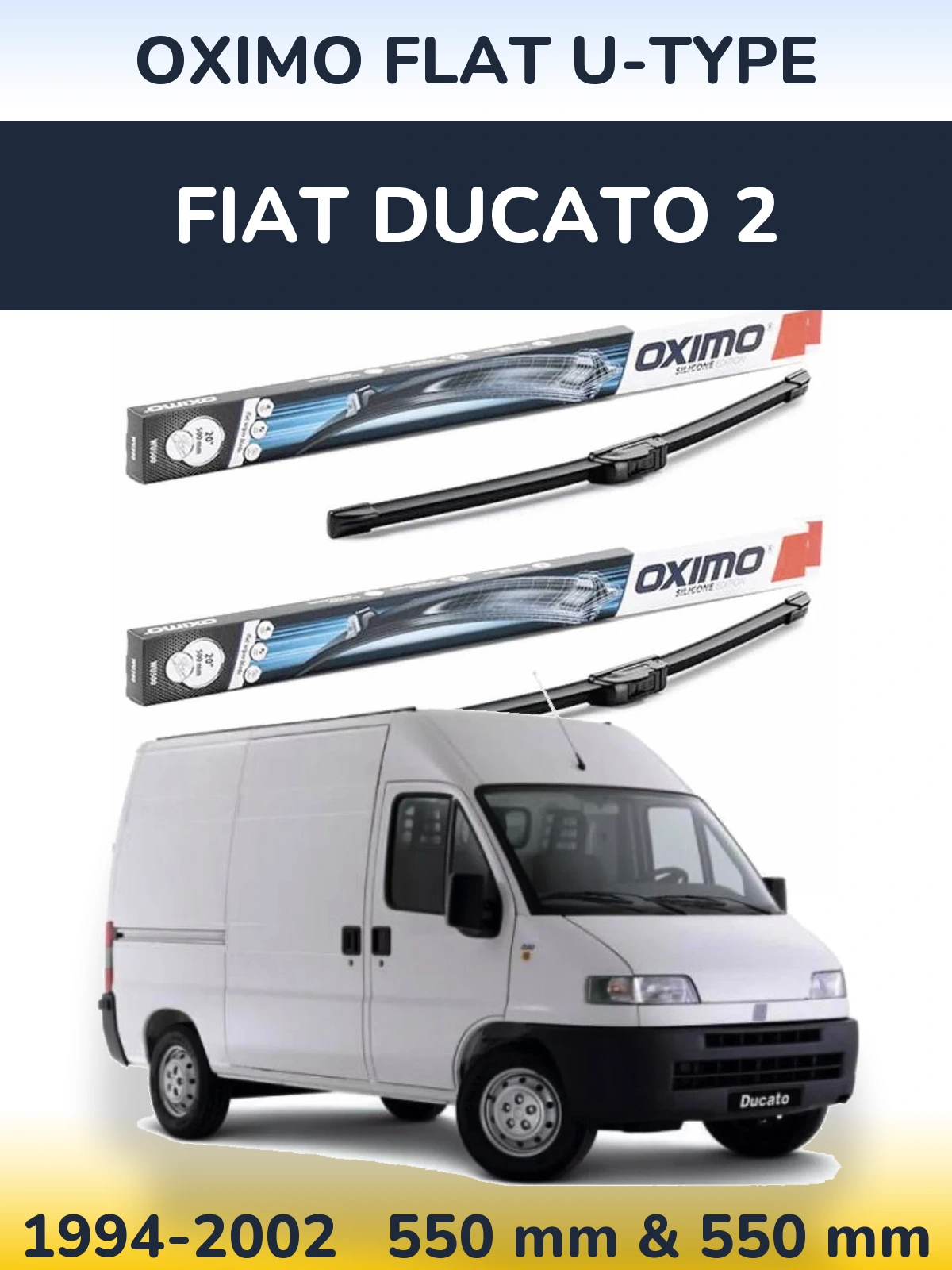 Front wiper blade set Oximo Flat U-type 550 & 550 mm for Fiat Ducato 2 1994-2002