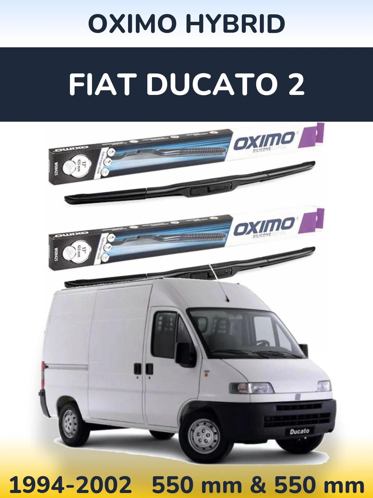 Комплект передніх щіток Oximo Hybrid 550 & 550 мм для Fiat Ducato 2 1994-2002