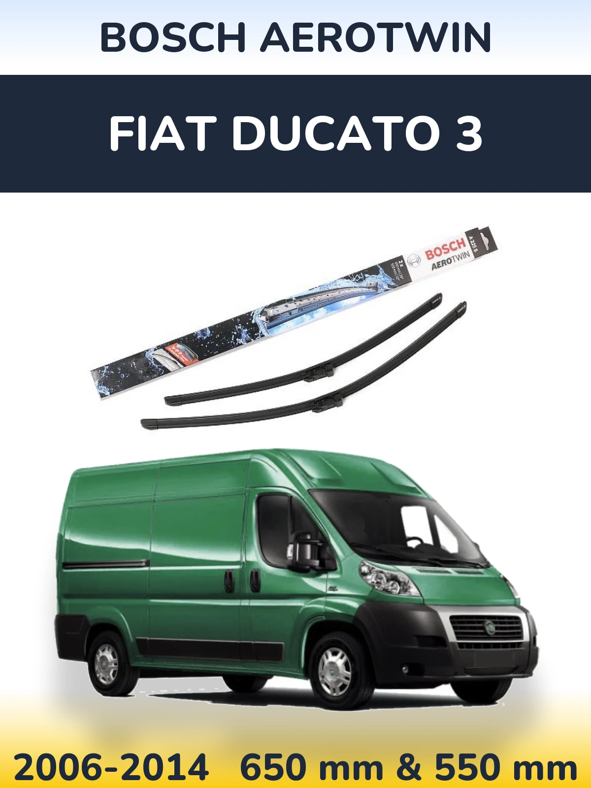 Комплект передніх щіток BOSCH AeroTwin 650 & 550 мм для Fiat Ducato 3 2006-2014