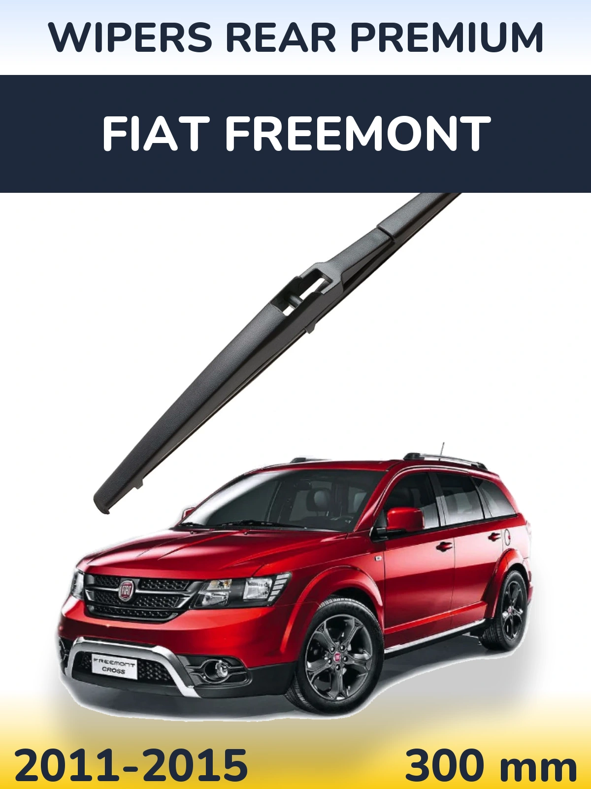 Задний дворник WIPERS REAR PREMIUM 300 мм для Fiat Freemont 2011-2015