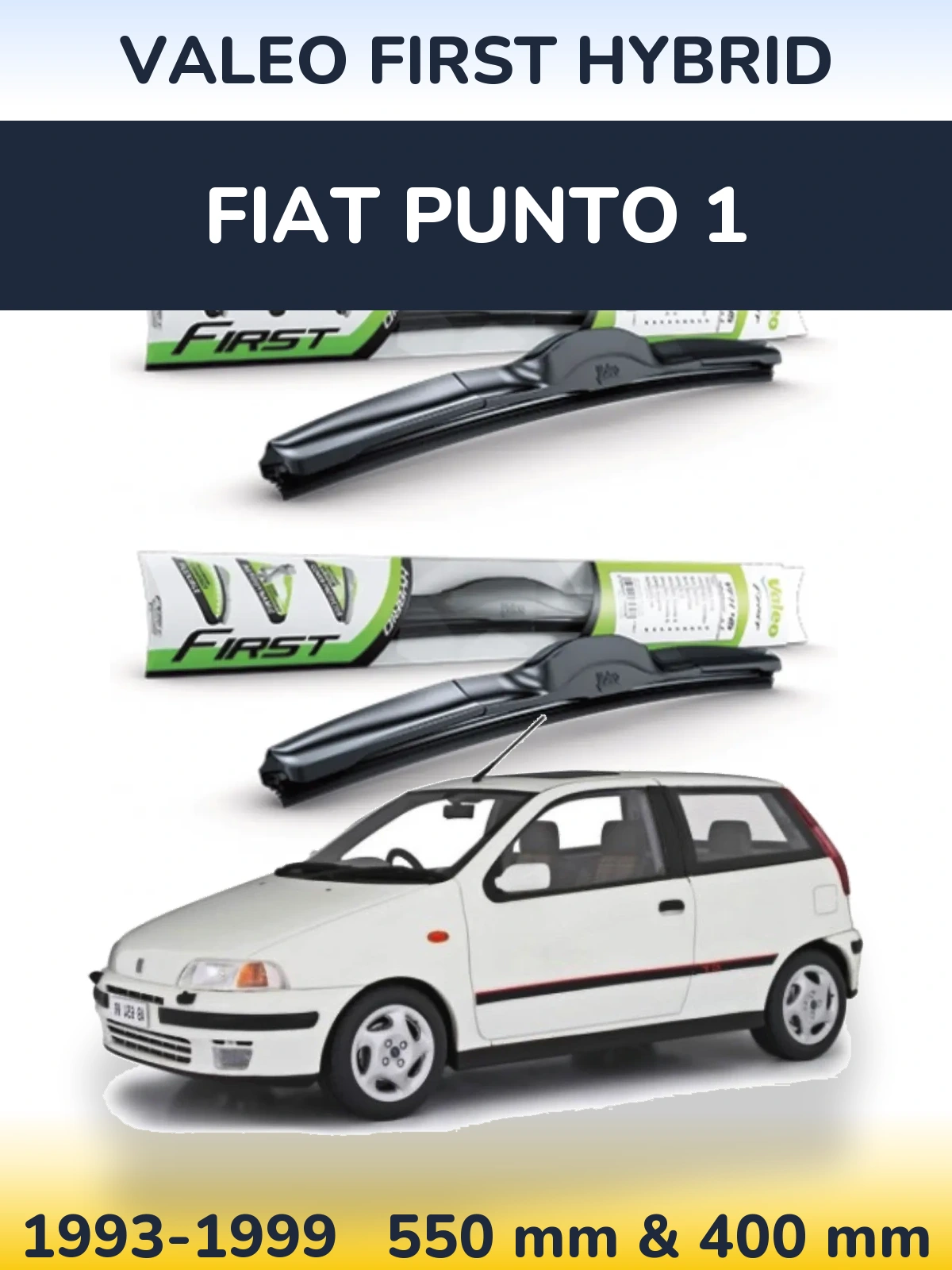 Front wiper blade set Valeo First Hybrid 550 & 400 mm for Fiat Punto 1 1993-1999