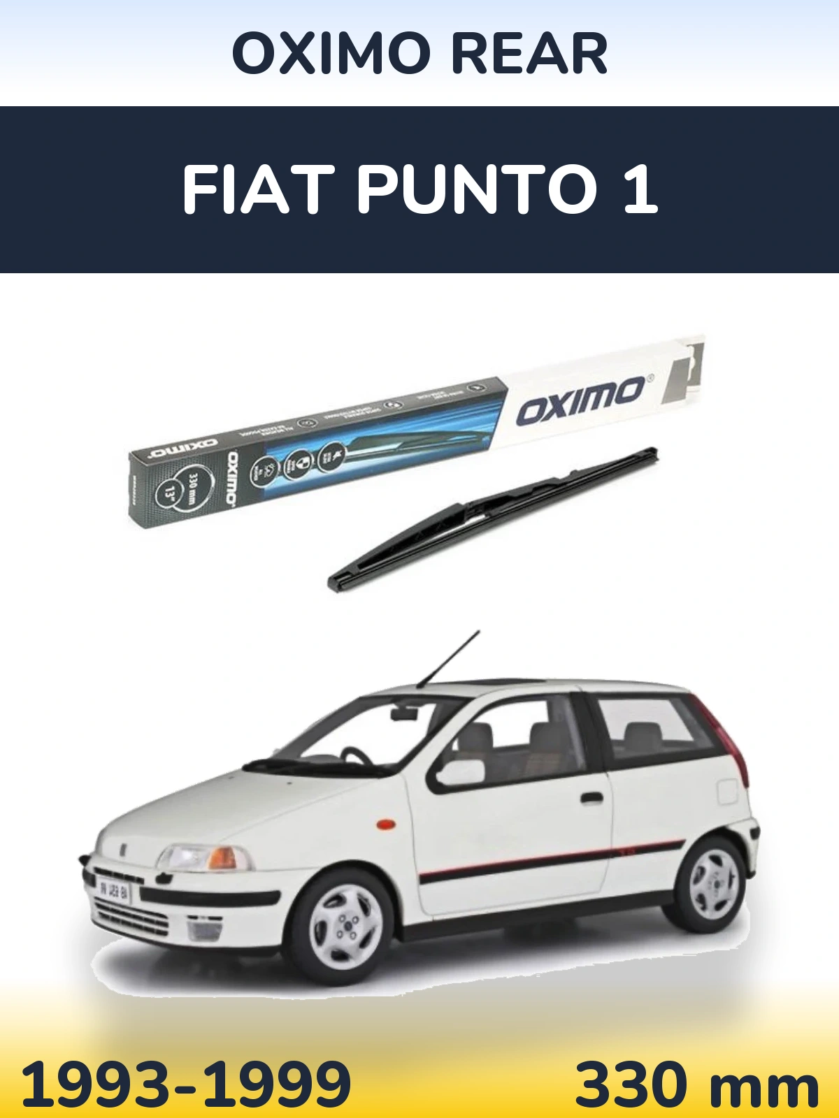 Задня щітка Oximo Rear 330 мм для Fiat Punto 1 1993-1999