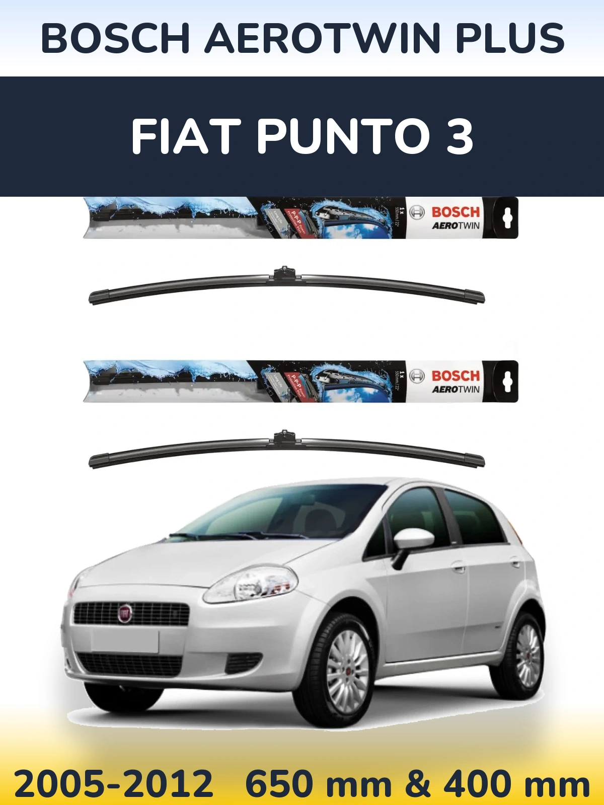 Комплект передніх щіток BOSCH AeroTwin Plus 650 & 400 мм для Fiat Punto 3 2005-2012