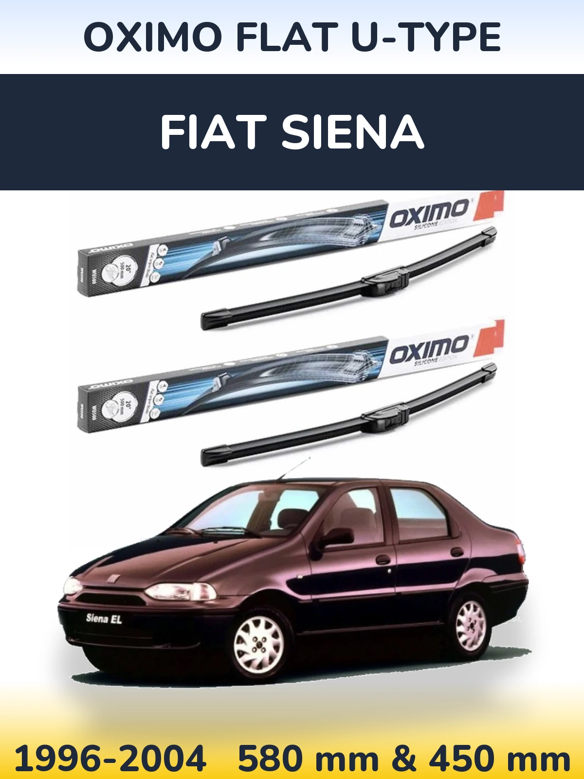 Комплект передніх щіток Oximo Flat U-type 580 & 450 мм для Fiat Siena 1996-2004