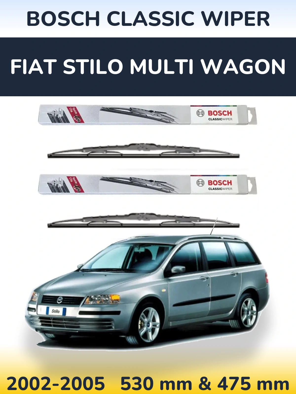Front wiper blade set BOSCH Classic Wiper 530 & 475 mm for Fiat Stilo Multi Wagon 2002-2005