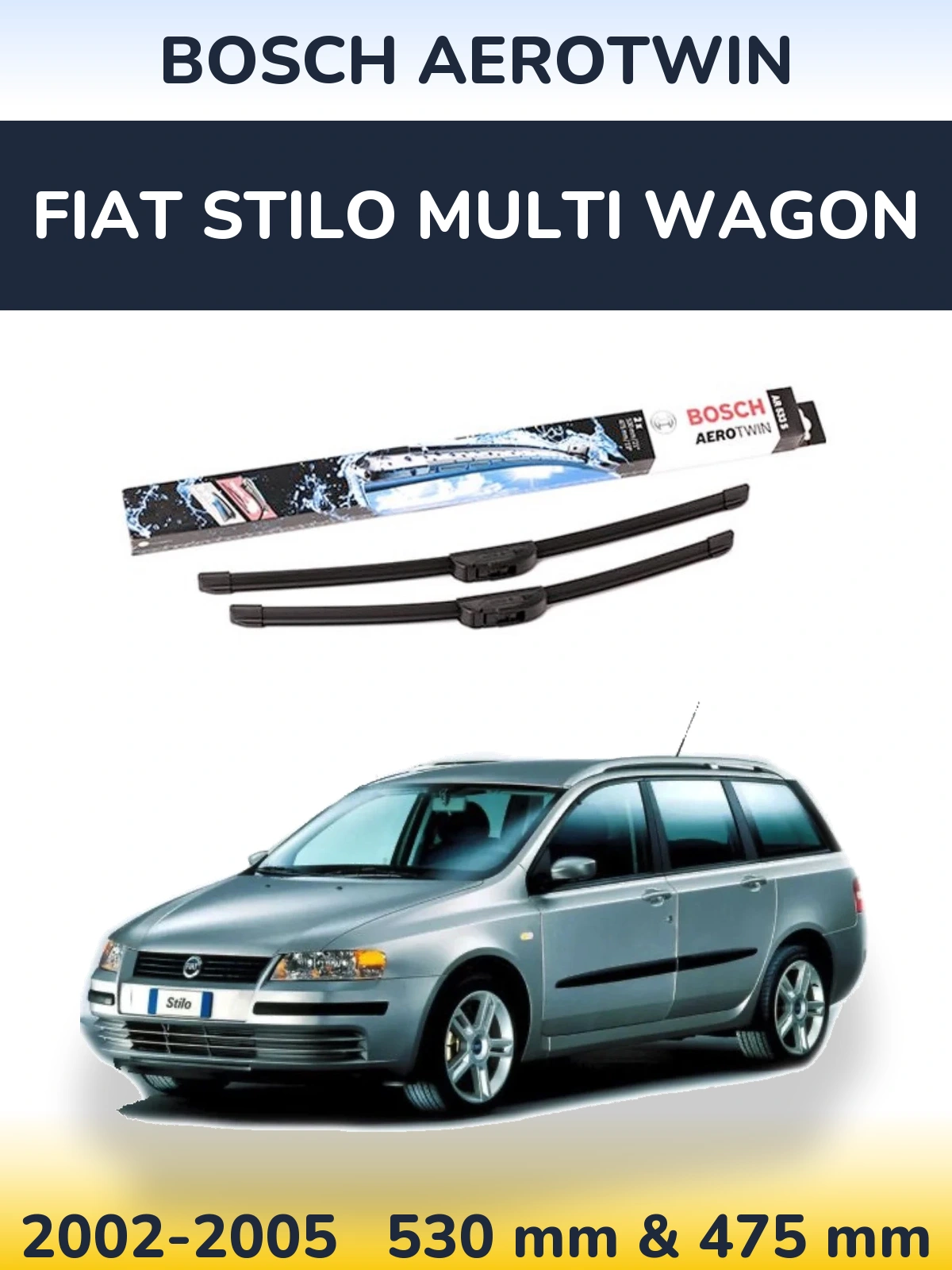 Front wiper blade set BOSCH AeroTwin 530 & 475 mm for Fiat Stilo Multi Wagon 2002-2005