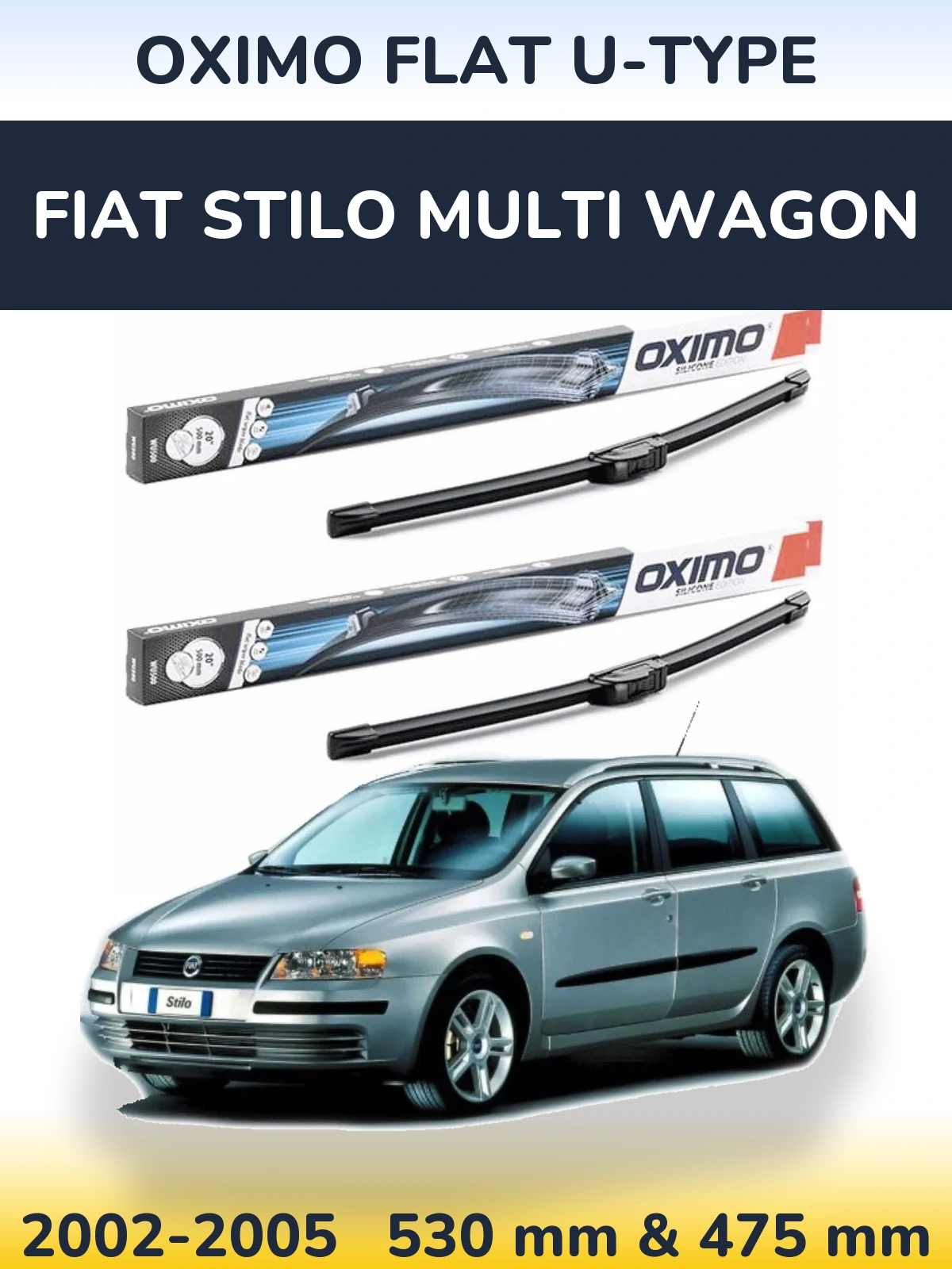 Front wiper blade set Oximo Flat U-type 530 & 475 mm for Fiat Stilo Multi Wagon 2002-2005