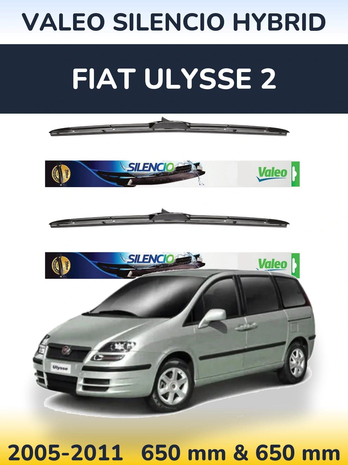 Комплект передних дворников Valeo Silencio Hybrid 650 & 650 мм для Fiat Ulysse 2 2005-2011