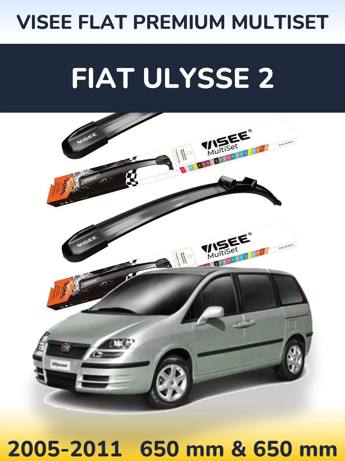 Front wiper blade set VISEE FLAT PREMIUM MultiSet 650 & 650 mm for Fiat Ulysse 2 2005-2011