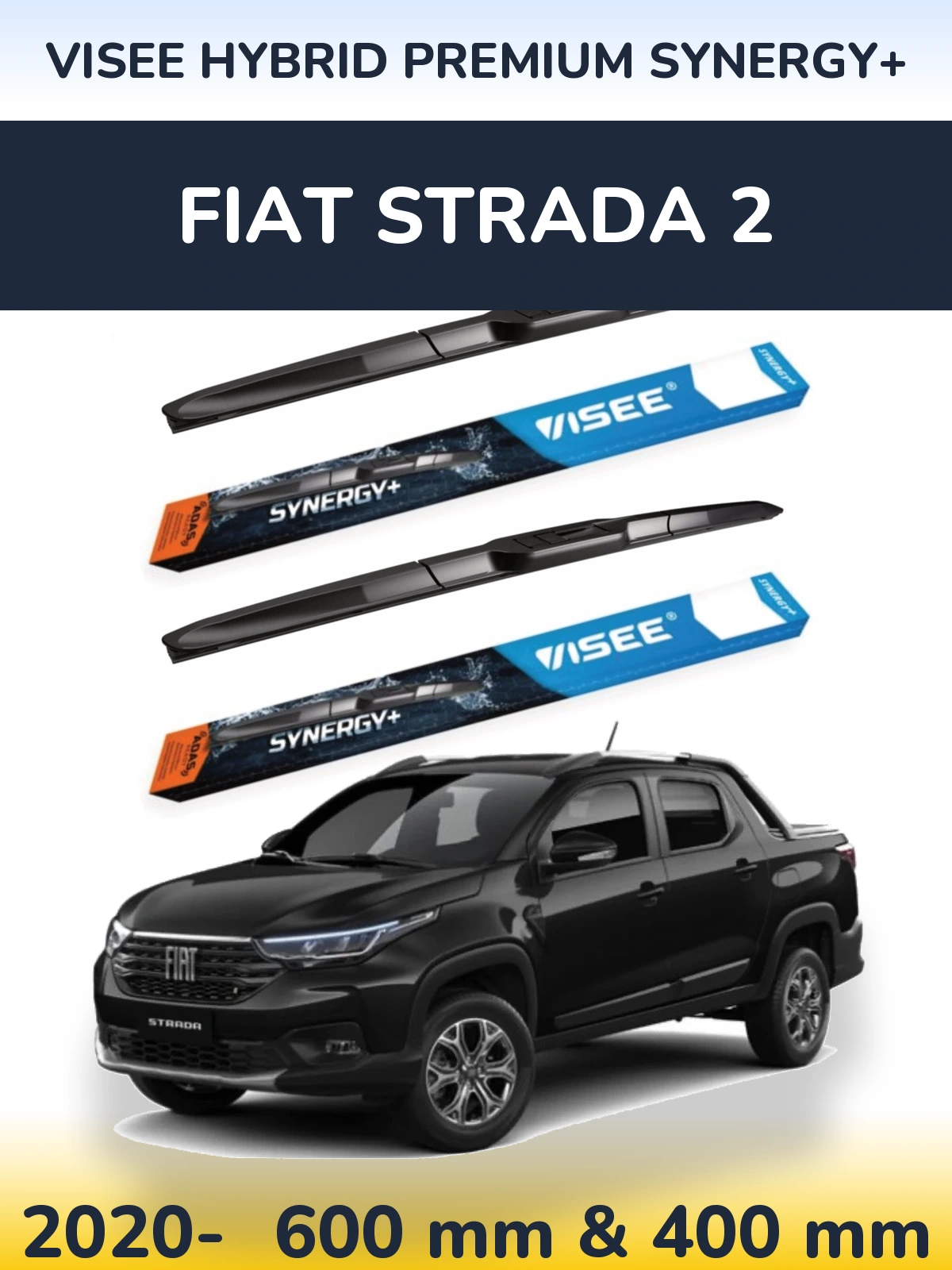 Front wiper blade set VISEE HYBRID PREMIUM SYNERGY+ 600 & 400 mm for Fiat Strada 2 2020-2026