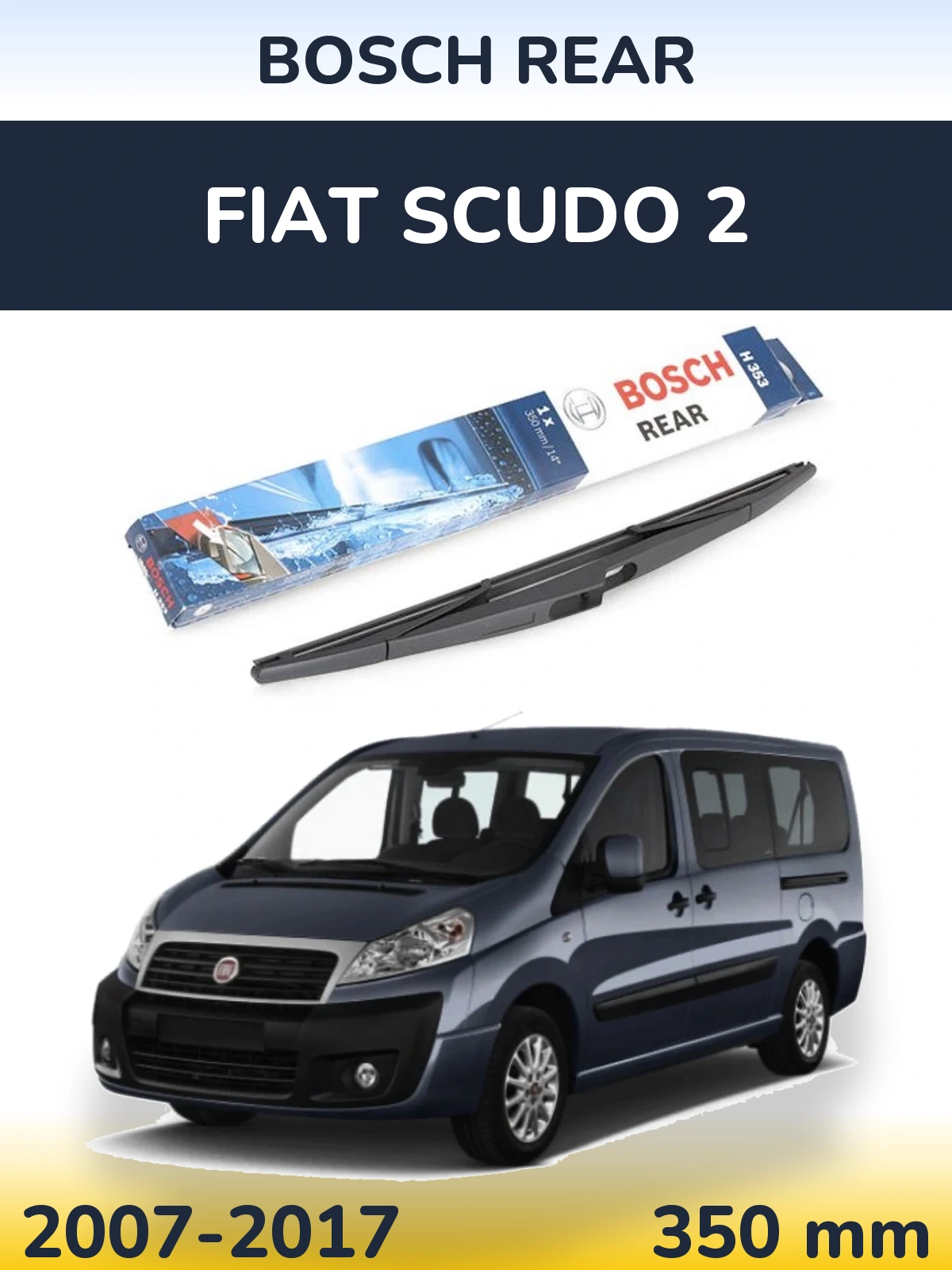Задний дворник BOSCH Rear 350 мм для Fiat Scudo 2 2007-2017