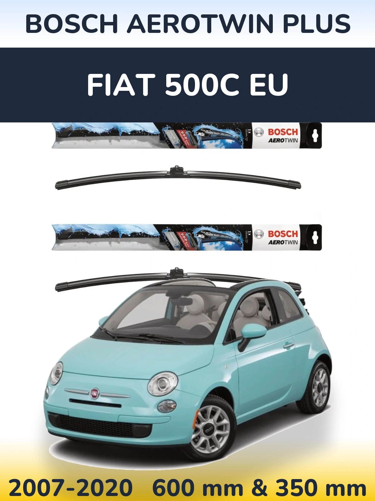 Комплект передних дворников BOSCH AeroTwin Plus 600 & 350 мм для Fiat 500C EU 2007-2020