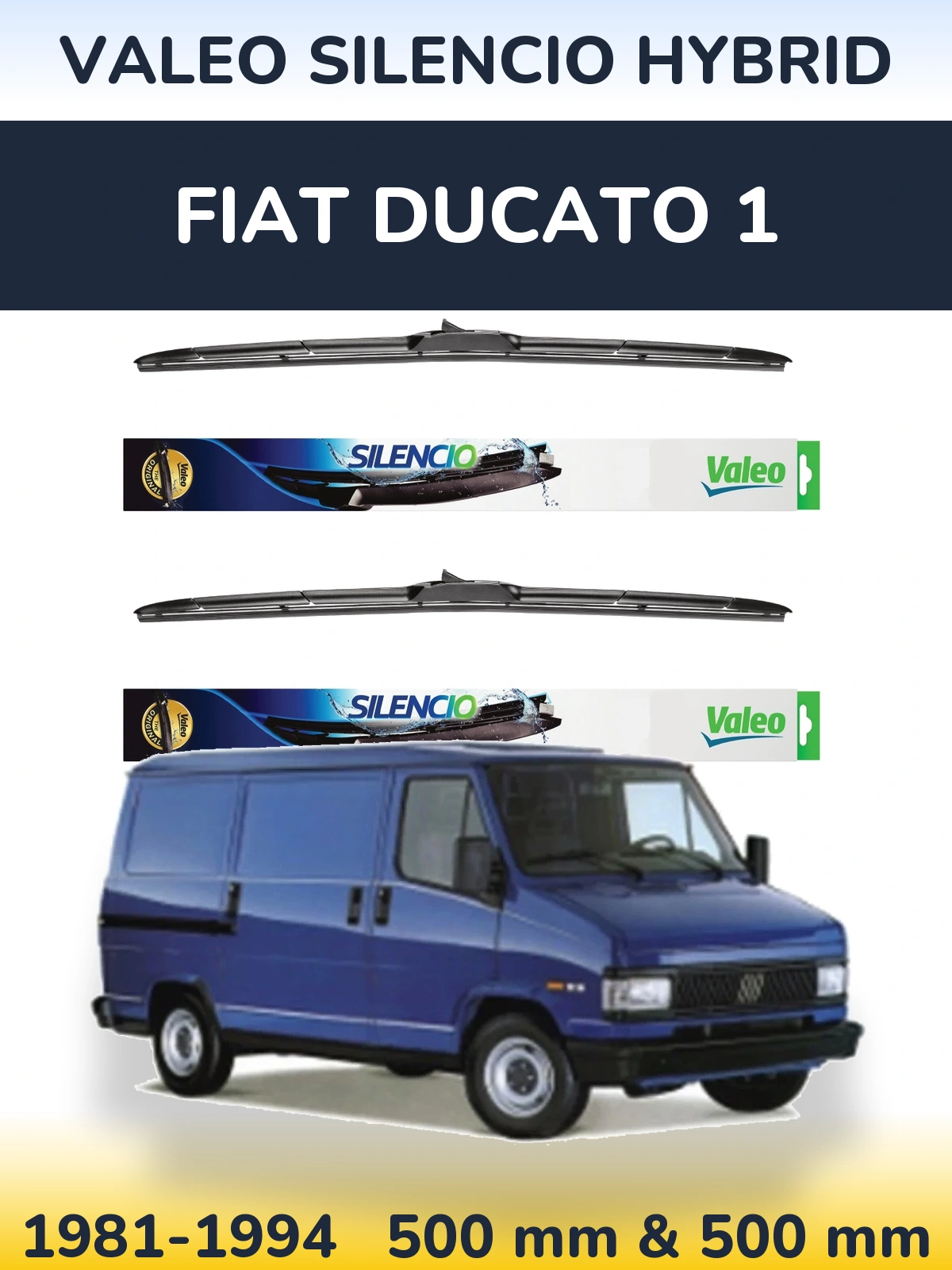 Front wiper blade set Valeo Silencio Hybrid 500 & 500 mm for Fiat Ducato 1 1981-1994