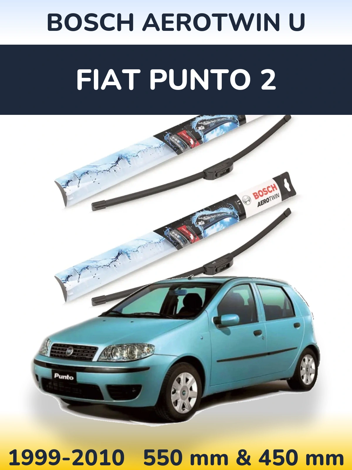 Комплект передних дворников BOSCH AeroTwin U 550 & 450 мм для Fiat Punto 2 1999-2010