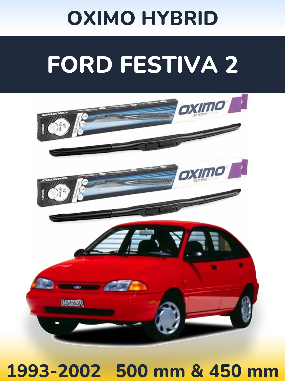 Комплект передних дворников Oximo Hybrid 500 & 450 мм для Ford Festiva 2 1993-2002