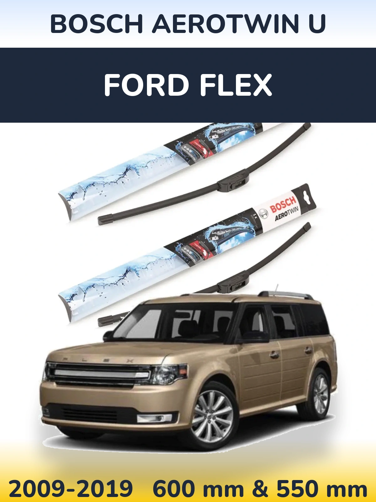 Комплект передних дворников BOSCH AeroTwin U 600 & 550 мм для Ford Flex 2009-2019