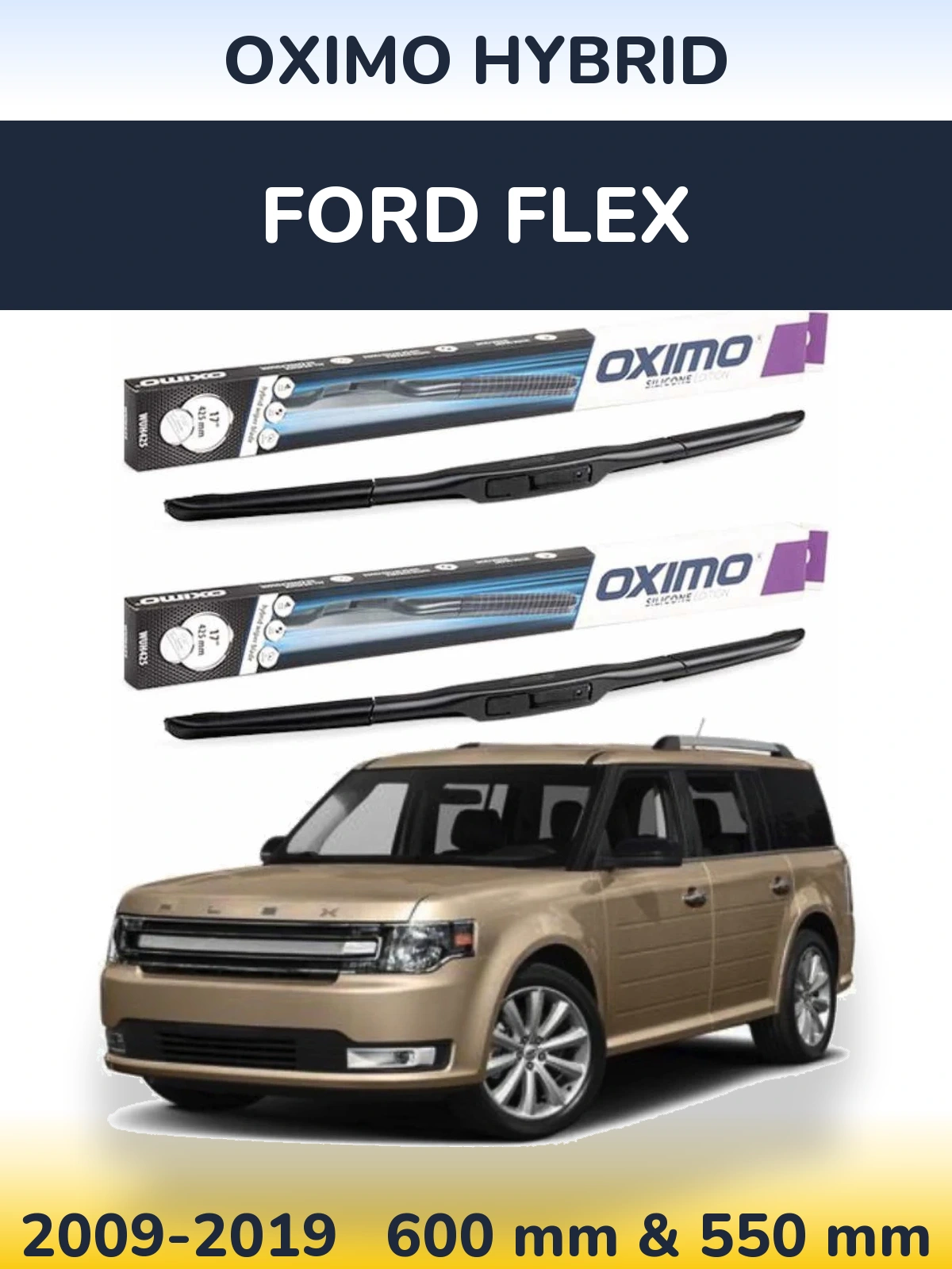 Комплект передних дворников Oximo Hybrid 600 & 550 мм для Ford Flex 2009-2019